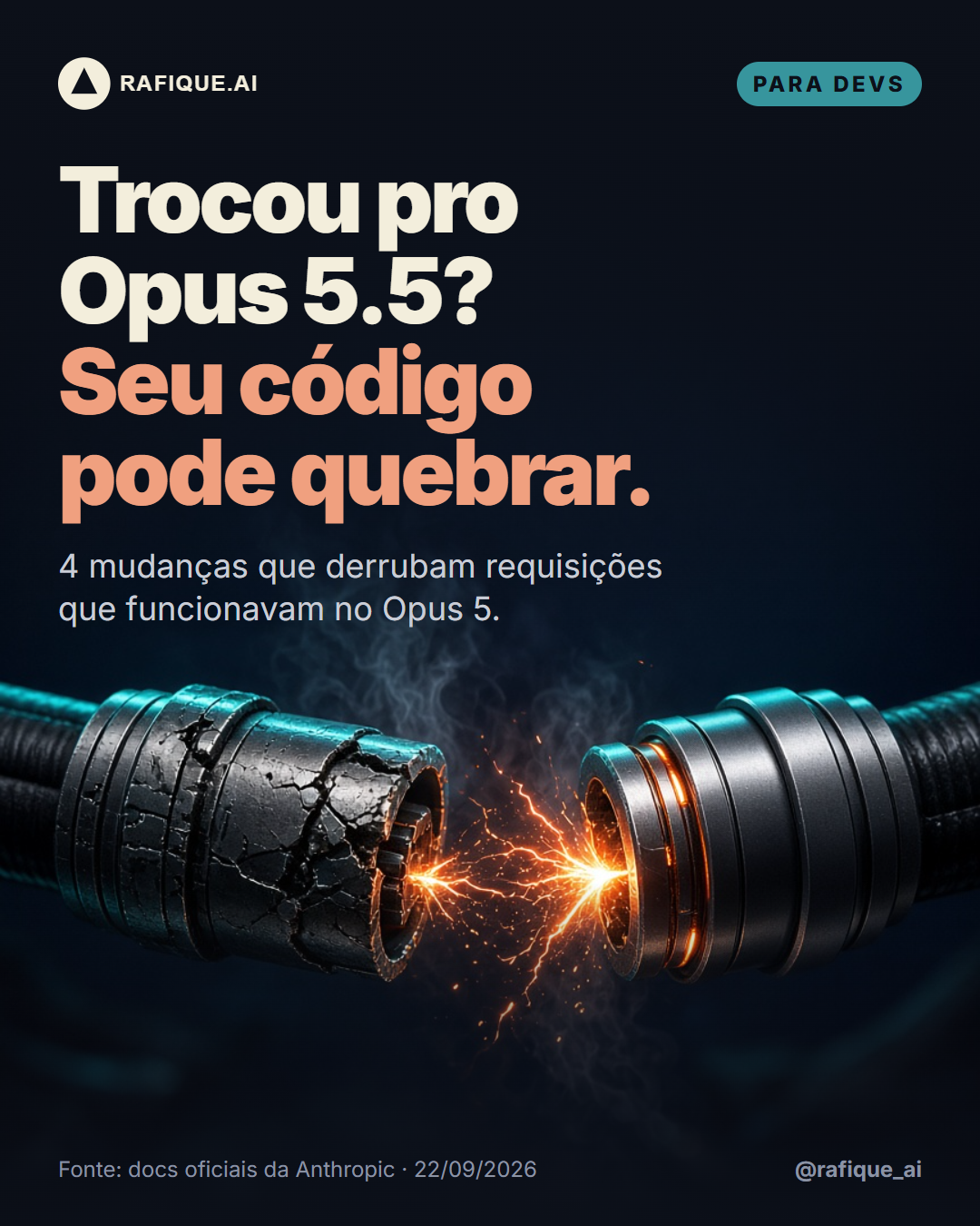 Trocou para o Opus 5.5? Seu código pode quebrar